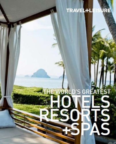 World's Greatest Hotels, Resorts and Spas 2012   2012 9781932624441 Front Cover
