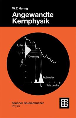 Angewandte Kernphysik: Einführung Und Übersicht  1999 9783519032441 Front Cover