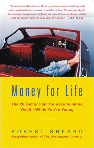 Money for Life The 20 Factor Plan for Accumulating Wealth While You're Young N/A 9780066620442 Front Cover