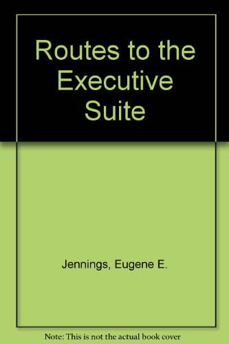 Routes to the Executive Suite Reprint  9780070324442 Front Cover