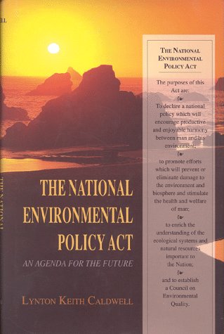 National Environmental Policy Act An Agenda for the Future  1999 9780253334442 Front Cover