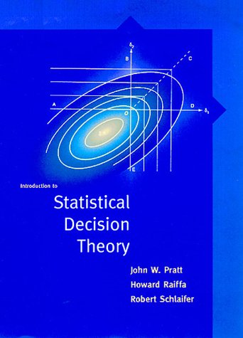 Introduction to Statistical Decision Theory   1995 9780262161442 Front Cover