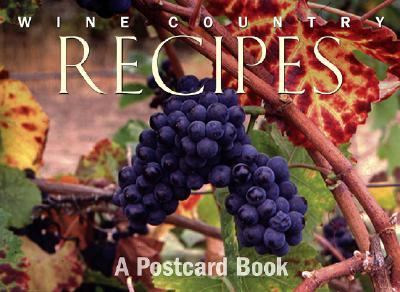 Wine Country Recipes  N/A 9780762728442 Front Cover