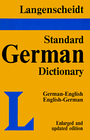 Langenscheidt's Standard German Dictionary English-German, German-English  1993 (Teachers Edition, Instructors Manual, etc.) 9780887290442 Front Cover