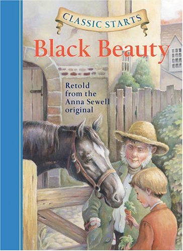 Classic Startsï¿½: Black Beauty   2004 9781402711442 Front Cover