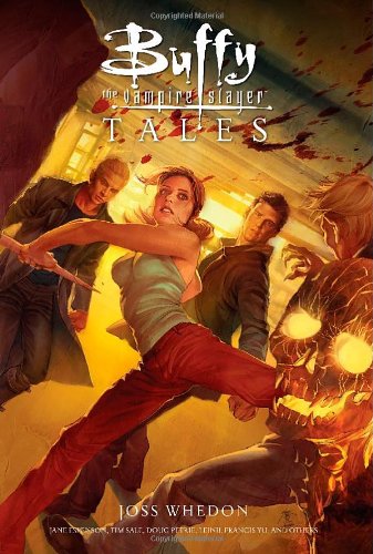 Buffy the Vampire Slayer: Tales   2011 9781595826442 Front Cover