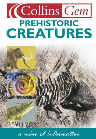 Prehistoric Creatures   2001 9780007101443 Front Cover