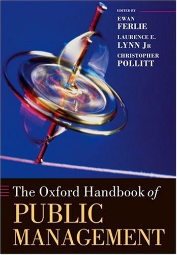 Oxford Handbook of Public Management   2007 9780199226443 Front Cover