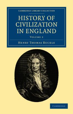 History of Civilization in England  N/A 9781108036443 Front Cover