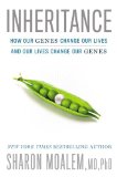 Inheritance How Our Genes Change Our Lives--And Our Lives Change Our Genes N/A 9781455549443 Front Cover