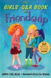 Girls' Q&amp;a Book on Friendship 50 Ways to Fix a Friendship Without the DRAMA N/A 9781502353443 Front Cover