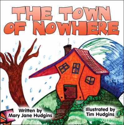 Town of Nowhere  N/A 9781606725443 Front Cover