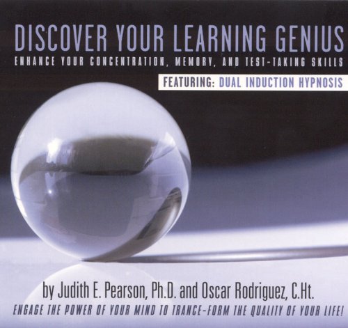 Discover Your Learning Genius: Enhance Your Concentration, Memory, and Test-taking Skills  2009 9781607025443 Front Cover