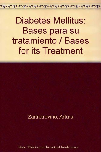Diabetes Mellitus: Bases para su tratamiento / Bases for its Treatment  1997 9789682433443 Front Cover