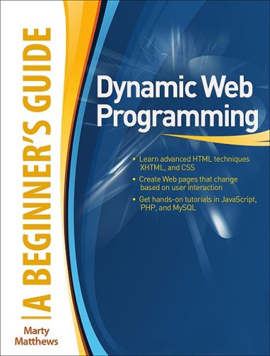 Dynamic Web Programming: a Beginner's Guide   2010 9780071633444 Front Cover