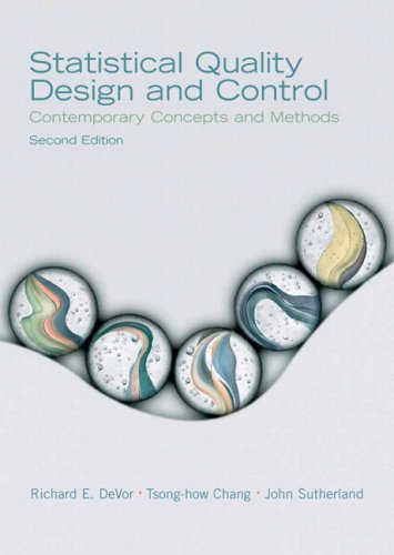 Statistical Quality Design and Control Contemporary Concepts and Methods 2nd 2007 (Revised) 9780130413444 Front Cover