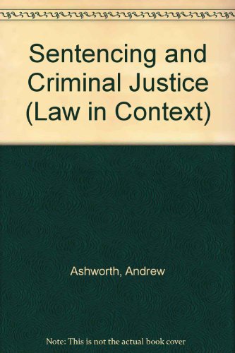 Sentencing and Criminal Justice   1992 9780297820444 Front Cover