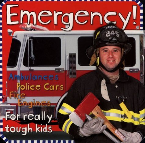 Emergency!   2003 (Revised) 9780312491444 Front Cover
