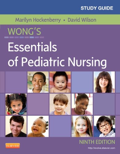 Study Guide for Wong's Essentials of Pediatric Nursing  9th 2013 9780323084444 Front Cover