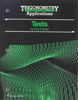 Trigonometry with Applications : Test Booklet N/A 9780395489444 Front Cover