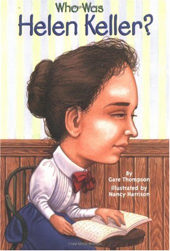 Who Was Helen Keller?   2003 9780448431444 Front Cover