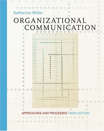 Organizational Communication Approaches and Processes 3rd 2003 9780534561444 Front Cover