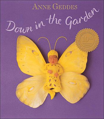 Down in the Garden  10th 2006 (Anniversary) 9780740762444 Front Cover