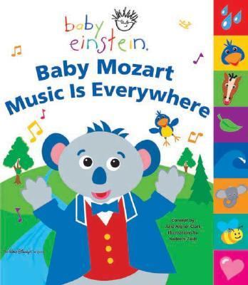 Baby Mozart - Music Is Everywhere   2004 9780786852444 Front Cover