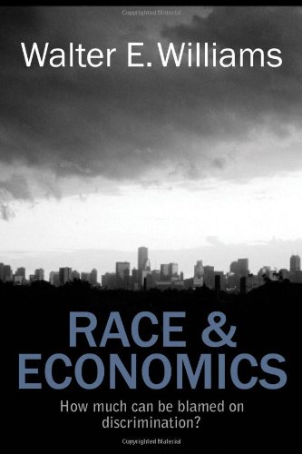 Race and Economics How Much Can Be Blamed on Discrimination?  2011 9780817912444 Front Cover