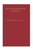 New Relation of Gaspesia With the Customs and Religion of the Gaspesian Indian Reprint  9780837150444 Front Cover