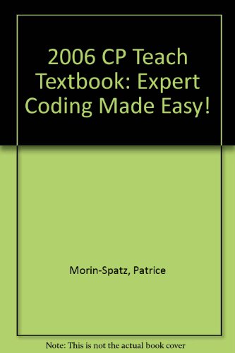 CP Teach Expert Coding Made Easy! Textbook : 2006 1st 2005 9780977315444 Front Cover