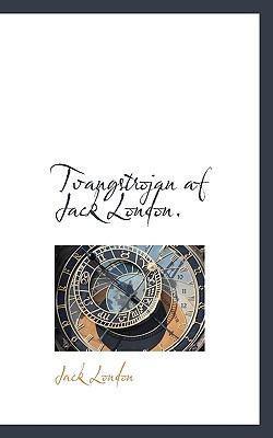 Tvangstrojan Af Jack London N/A 9781117671444 Front Cover