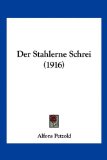 Stahlerne Schrei  N/A 9781160071444 Front Cover