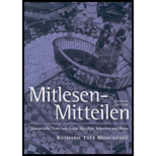 Mitlesen-Mitteilen Literarische Texte Zum Lesen, Sprechen, Schreiben und Hï¿½ren 4th 2008 (Revised) 9781413029444 Front Cover