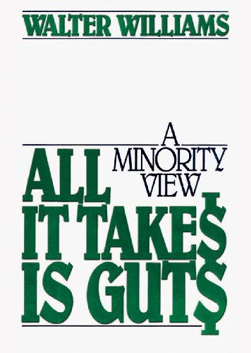 All It Takes Is Guts: A Minority View, Library Edition  2011 9781455117444 Front Cover