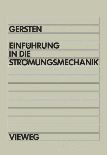 Einführung in Die Strömungsmechanik:   1991 9783528433444 Front Cover