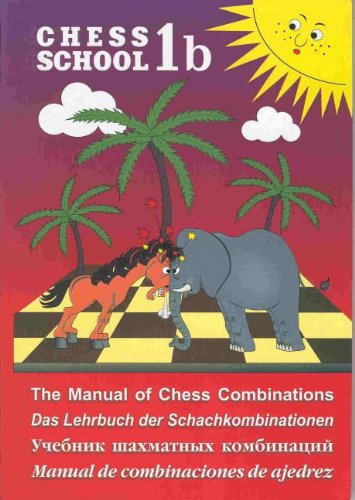 The Manual of Chess Combinations  2005 9785946930444 Front Cover