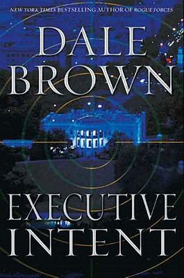 Executive Intent A Novel N/A 9780061992445 Front Cover