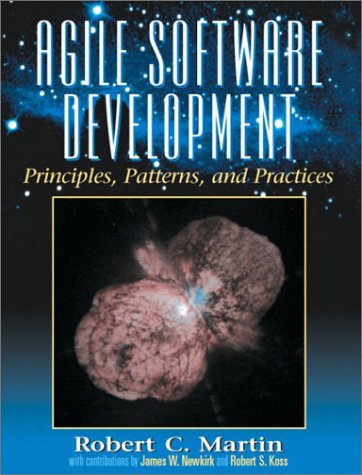 Agile Software Development, Principles, Patterns, and Practices  2nd 2003 9780135974445 Front Cover