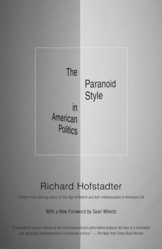 Paranoid Style in American Politics  N/A 9780307388445 Front Cover