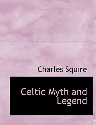 Celtic Myth and Legend   2009 9780559116445 Front Cover