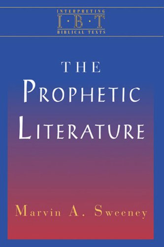 Prophetic Literature Interpreting Biblical Texts Series  2005 9780687008445 Front Cover