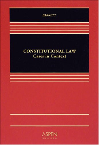 Constitutional Law Cases in Context  2008 9780735563445 Front Cover