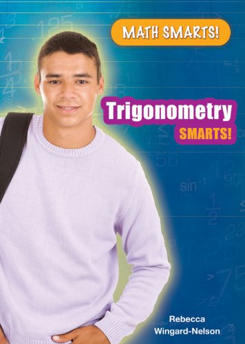 Trigonometry Smarts!   2012 9780766039445 Front Cover