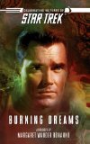 Star Trek: the Original Series: Burning Dreams  N/A 9781451613445 Front Cover