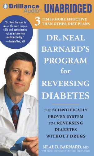 Dr. Neal Barnard's Program for Reversing Diabetes: The Scientifically Proven System for Reversing Diabetes Without Drugs  2012 9781455871445 Front Cover