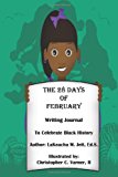 28 Days of February A Writing Journal to Celebrate Black History N/A 9781475147445 Front Cover