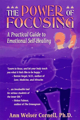 Power of Focusing Finding Your Inner Voice N/A 9781572240445 Front Cover