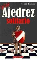 Mas ajedrez solitario/ More Solitaire Chess:  2009 9786074530445 Front Cover
