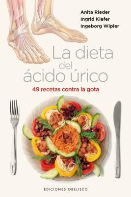 dieta del ï¿½cido ï¿½rico (Cartonï¿½)   2012 9788497777445 Front Cover